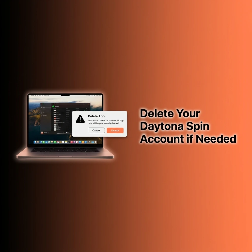 Steps to delete your Daytona Spin account via settings or support, including withdrawing balance before closure